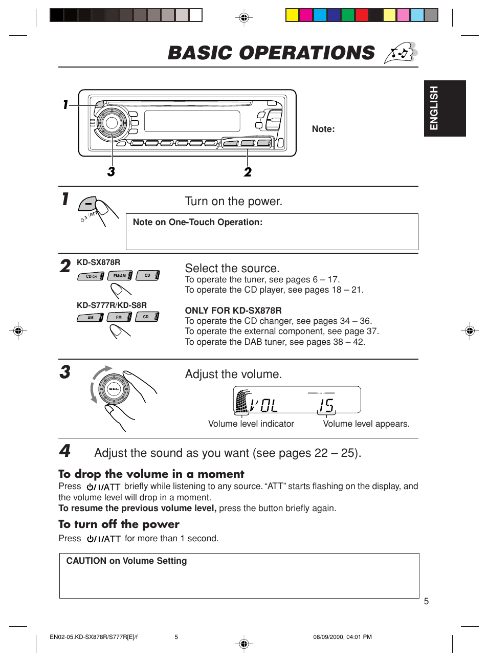 Basic operations, Turn on the power, Select the source | Adjust the volume, Adjust the sound as you want (see pages 22 – 25) | JVC CD Receiver KD-S8R User Manual | Page 5 / 45