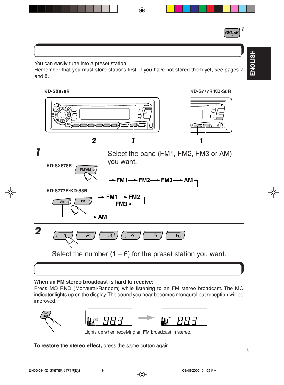 Tuning into a preset station, Selecting fm reception sound, Select the band (fm1, fm2, fm3 or am) you want | JVC CD Receiver KD-S8R User Manual | Page 9 / 45
