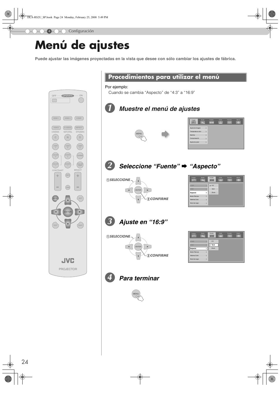 Configuración, Menú de ajustes, Procedimientos para utilizar el menú | Muestre el menú de ajustes, Seleccione “fuente” g “aspecto, Ajuste en “16:9, Para terminar | JVC DLA-RS2 User Manual | Page 132 / 162