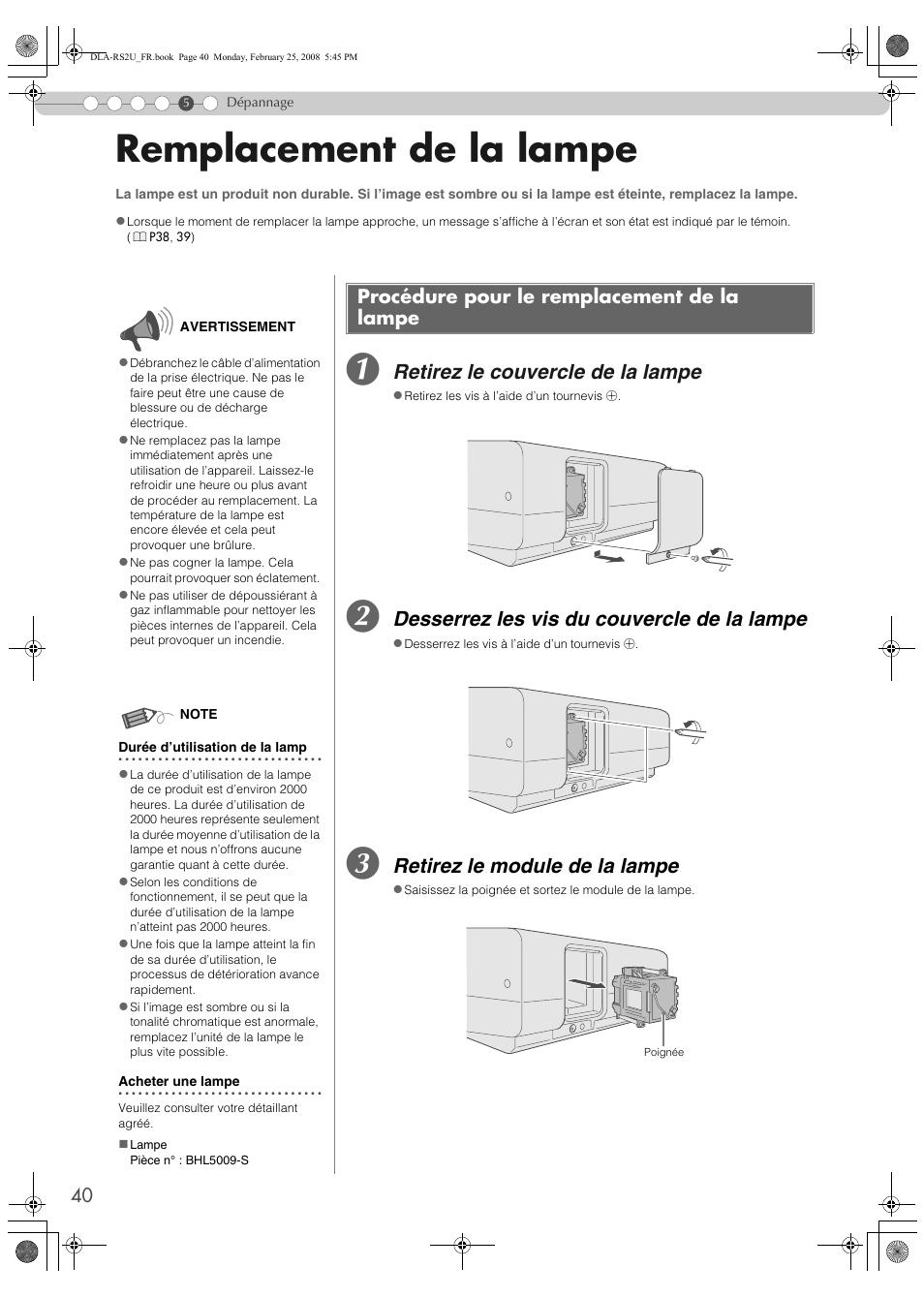 Remplacement de la lampe, Procédure pour le remplacement de la lampe, Pp40 | La lampe. (p, He (p, E de vie (p, Retirez le couvercle de la lampe, Desserrez les vis du couvercle de la lampe, Retirez le module de la lampe | JVC DLA-RS2 User Manual | Page 94 / 162