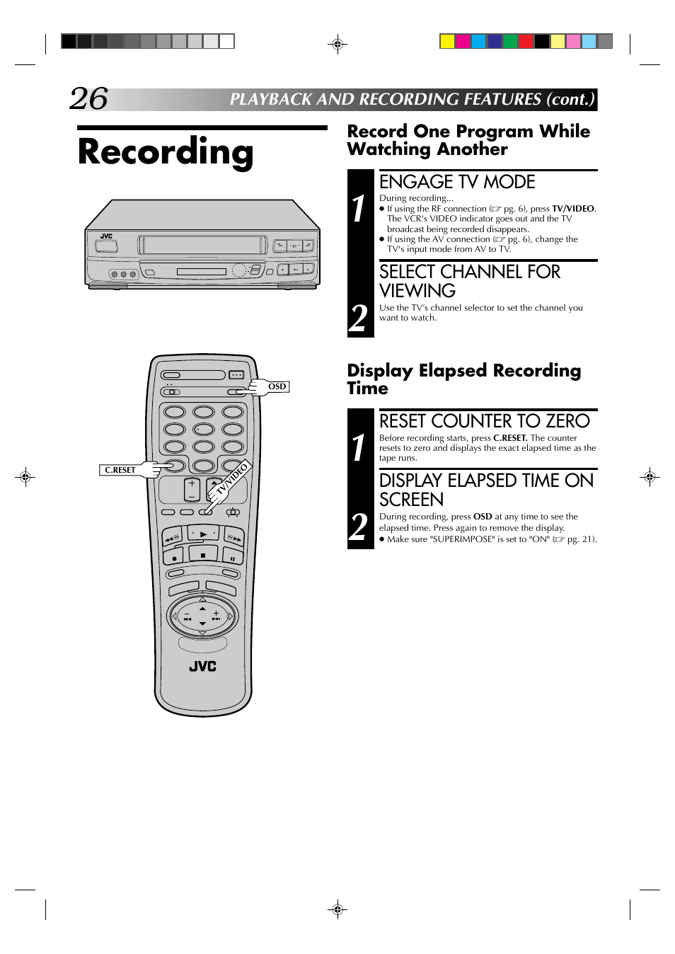 Recording, Engage tv mode, Select channel for viewing | Reset counter to zero, Display elapsed time on screen, Display elapsed recording time | JVC HR-J630U User Manual | Page 26 / 46