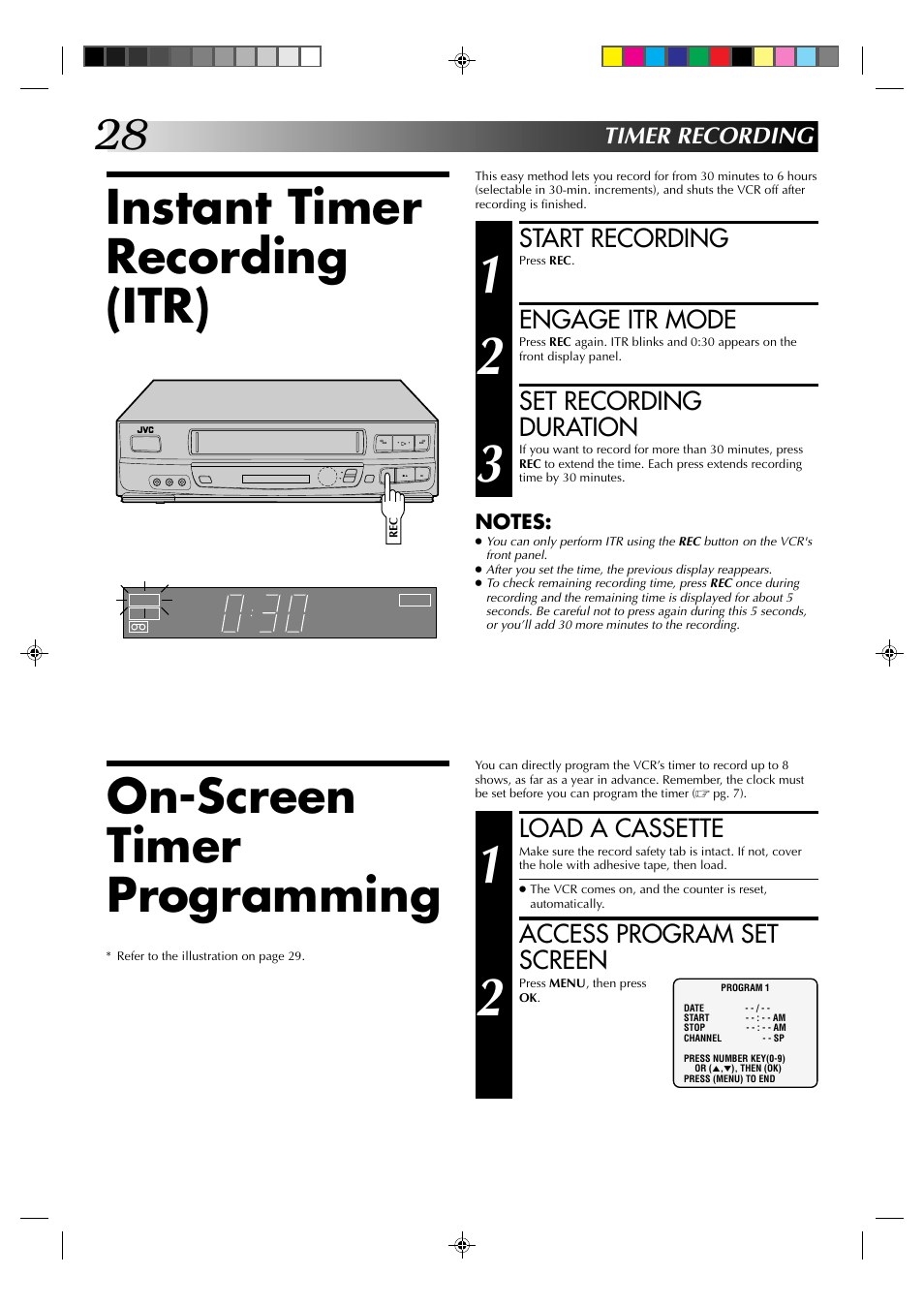 Instant timer recording (itr), On-screen timer programming, Start recording | Engage itr mode, Set recording duration, Load a cassette, Access program set screen | JVC HR-J630U User Manual | Page 28 / 46