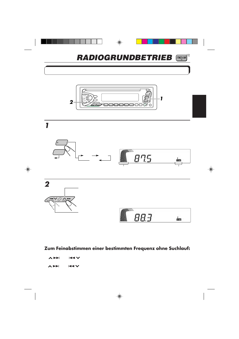 Radiogrundbetrieb, Radiohören, Beginnen sie mit der suche nach einem sender | JVC KD-S673R User Manual | Page 39 / 138