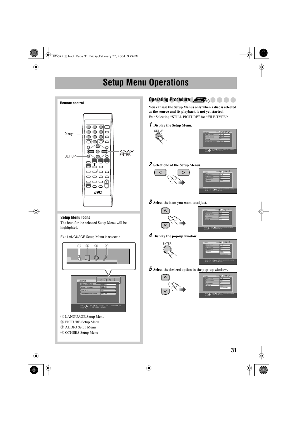 Setup menu operations, Operating procedure, Setup menu icons | Display the setup menu, Select one of the setup menus, Select the item you want to adjust, Display the pop-up window, Setup menu | JVC FS-S77B/FS-S77S User Manual | Page 35 / 52