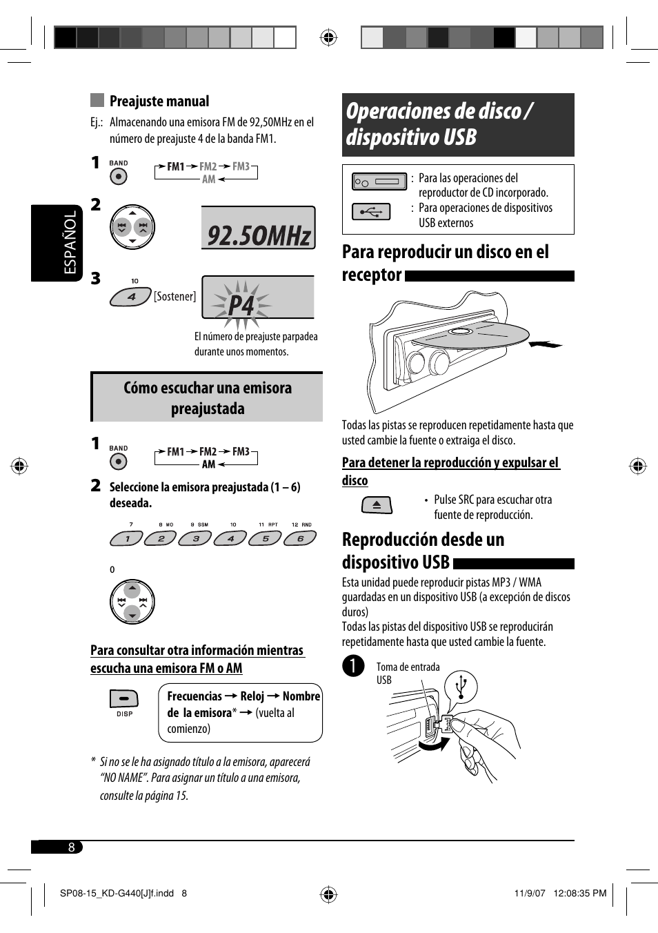 Operaciones de disco / dispositivo usb, Para reproducir un disco en el receptor, Reproducción desde un dispositivo usb | Cómo escuchar una emisora preajustada | JVC KD-G440 User Manual | Page 28 / 62