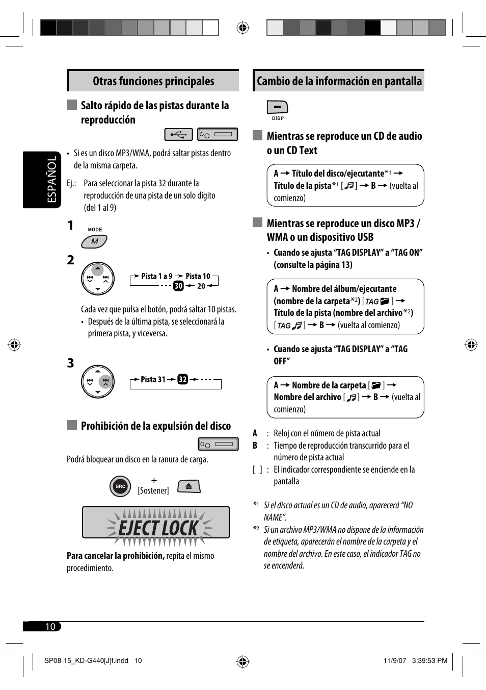 Cambio de la información en pantalla, Otras funciones principales, Español | Mientras se reproduce un cd de audio o un cd text, Salto rápido de las pistas durante la reproducción, Prohibición de la expulsión del disco | JVC KD-G440 User Manual | Page 30 / 62