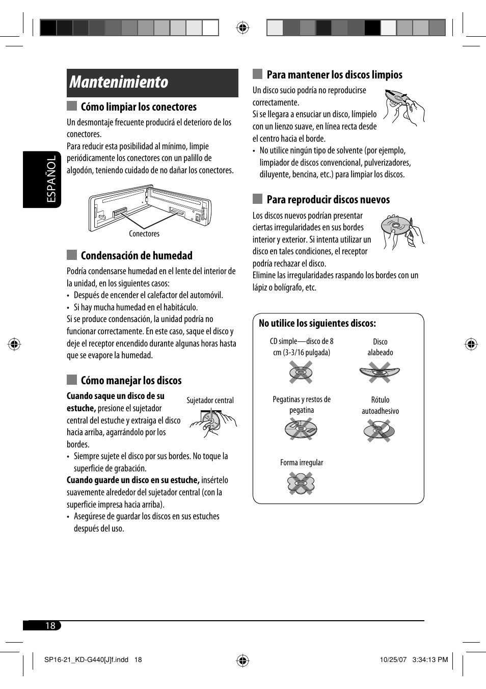 Mantenimiento, Español, Cómo limpiar los conectores | Condensación de humedad, Cómo manejar los discos, Para mantener los discos limpios, Para reproducir discos nuevos | JVC KD-G440 User Manual | Page 38 / 62