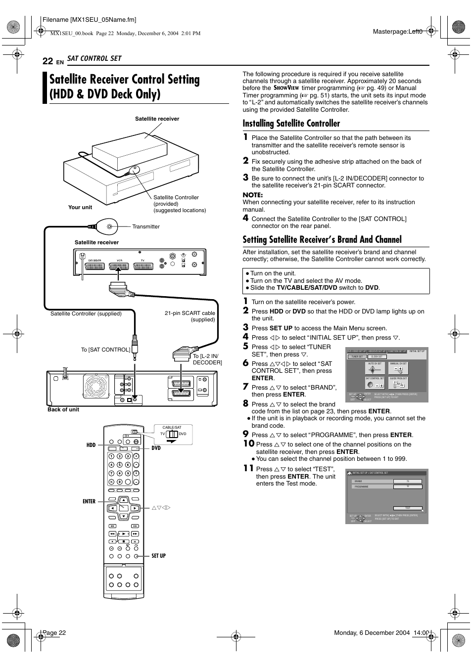 Sat control set, Satellite receiver control setting, Hdd & dvd deck only) | A pg. 22, Installing satellite controller, Setting satellite receiver’s brand and channel | JVC LPT0976-001B User Manual | Page 22 / 100