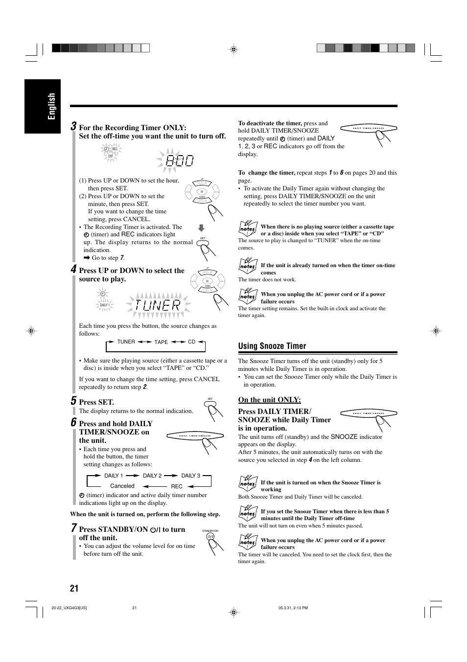 Using snooze timer, 21 english, Press up or down to select the source to play | Press set, Press and hold daily timer/snooze on the unit, Press standby/on to turn off the unit | JVC CA-UXG3 User Manual | Page 24 / 114