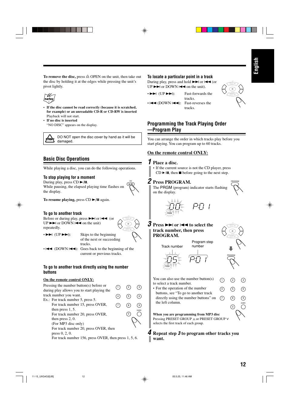 Basic disc operations, Programming the track playing order—program play, 12 english | Programming the track playing order —program play, On the remote control only, Place a disc, Press program, Repeat step | JVC CA-UXG3 User Manual | Page 43 / 114