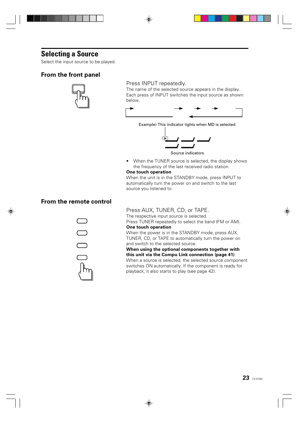 Selecting a source, Press input repeatedly, Press aux, tuner, cd, or tape | JVC CA-EX90 User Manual | Page 23 / 54