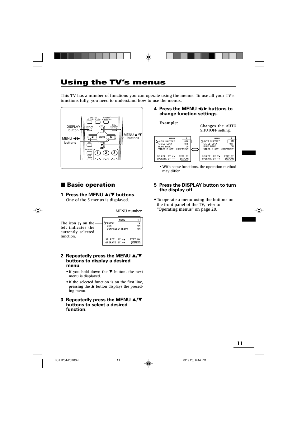 Using the tv’s menus, Basic operation, 4 press the menu | Buttons to change function settings, 5 press the display button to turn the display off, 1 press the menu t buttons | JVC AV-20N83 User Manual | Page 11 / 22