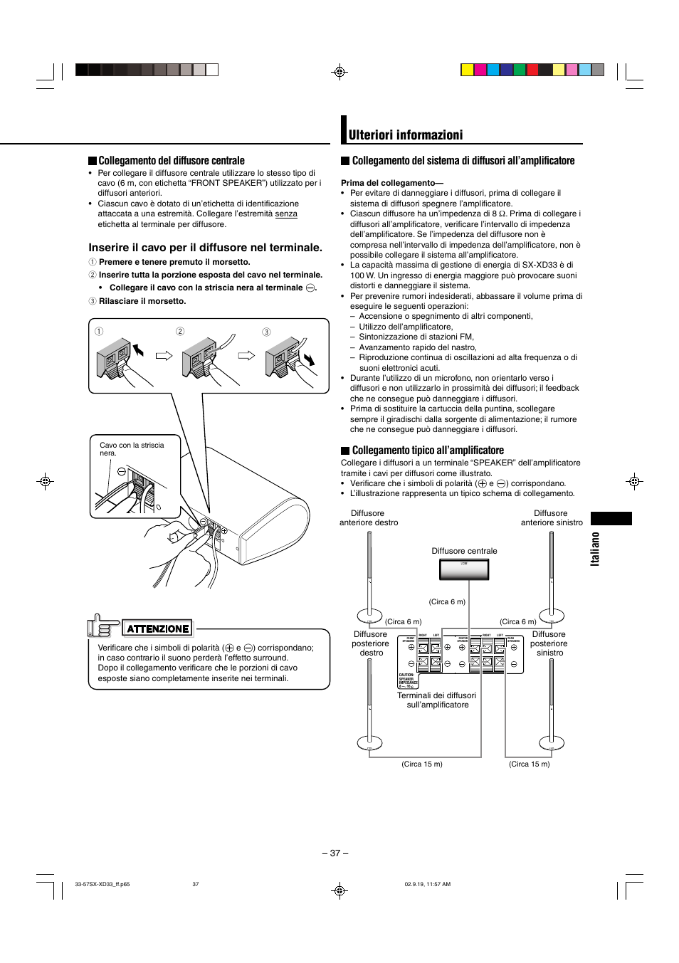 Ulteriori informazioni, Collegamento del diffusore centrale, Inserire il cavo per il diffusore nel terminale | Collegamento tipico all’amplificatore, Italiano | JVC LVT0953-001B User Manual | Page 37 / 57