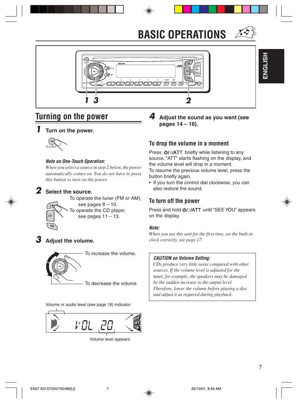 Basic operations, Turning on the power 1 | JVC KD-S7250 User Manual | Page 7 / 27