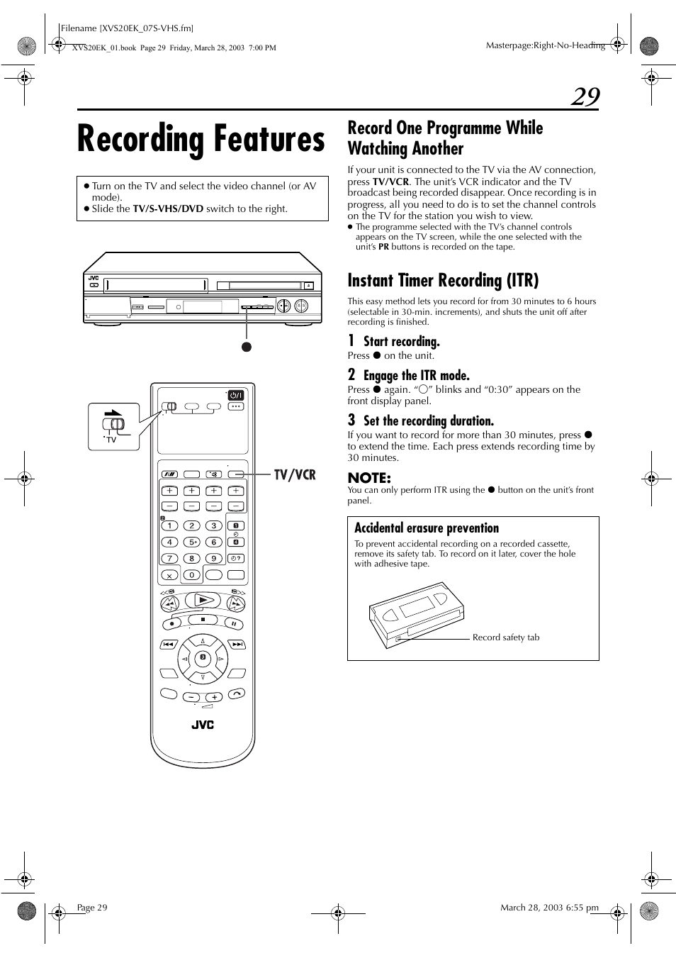 Recording features, Record one programme while watching another, Instant timer recording (itr) | Pg. 29 | JVC HR-XVS20EK User Manual | Page 29 / 100