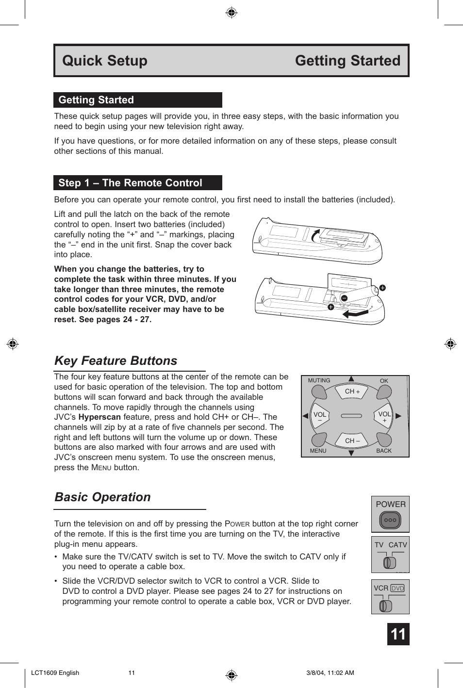 Quick setup getting started, Key feature buttons, Basic operation | Getting started step 1 – the remote control | JVC AV 56P575 User Manual | Page 11 / 72