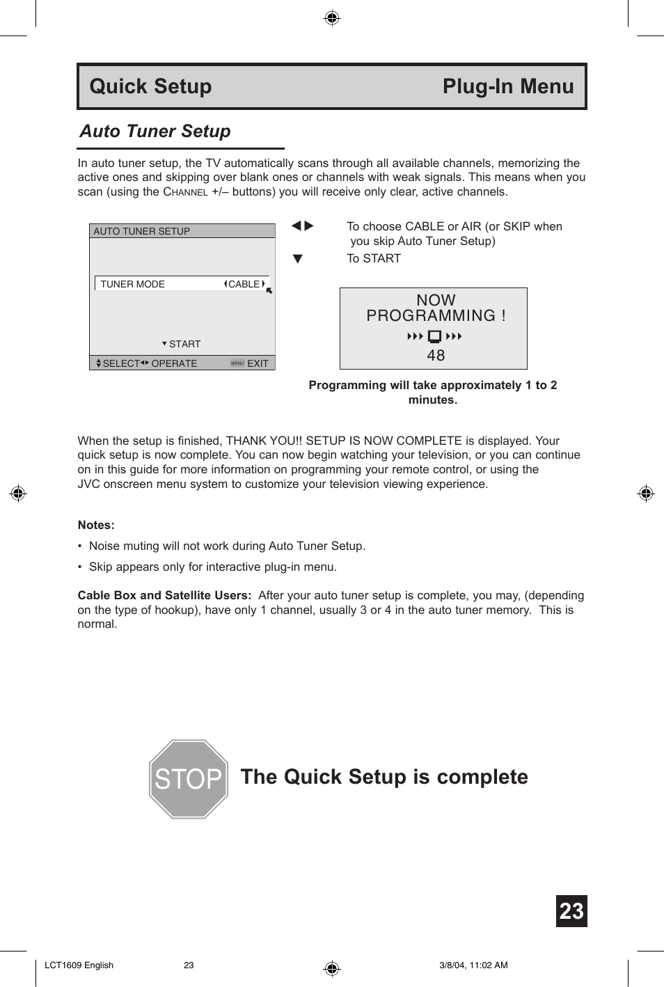 Stop, Quick setup plug-in menu, The quick setup is complete | Auto tuner setup, 48 now programming | JVC AV 56P575 User Manual | Page 23 / 72