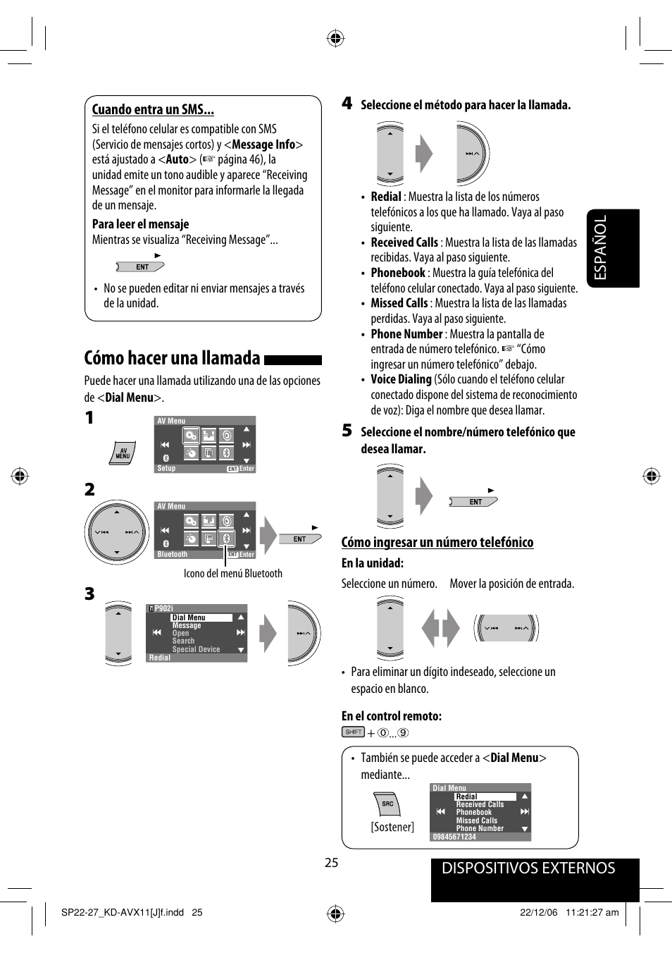 Cómo hacer una llamada, Dispositivos externos, Español | Cuando entra un sms, Cómo ingresar un número telefónico | JVC KD-AVX11 User Manual | Page 83 / 177