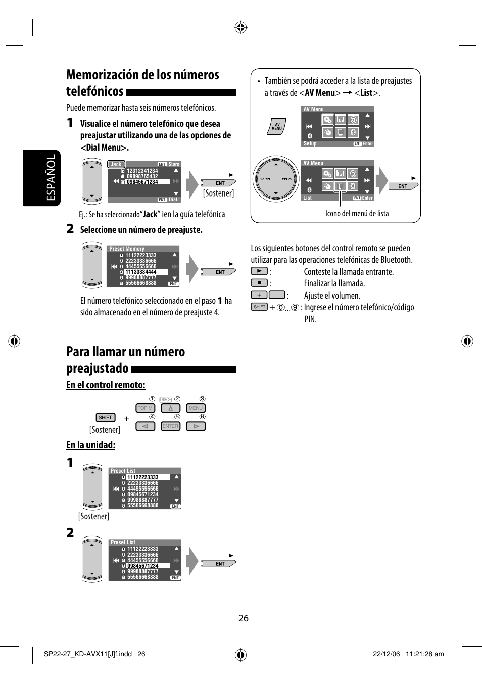 Para llamar un número preajustado, Español, En el control remoto: en la unidad | Jack ” ien la guía telefónica, Ej.: se ha seleccionado, Icono del menú de lista | JVC KD-AVX11 User Manual | Page 84 / 177