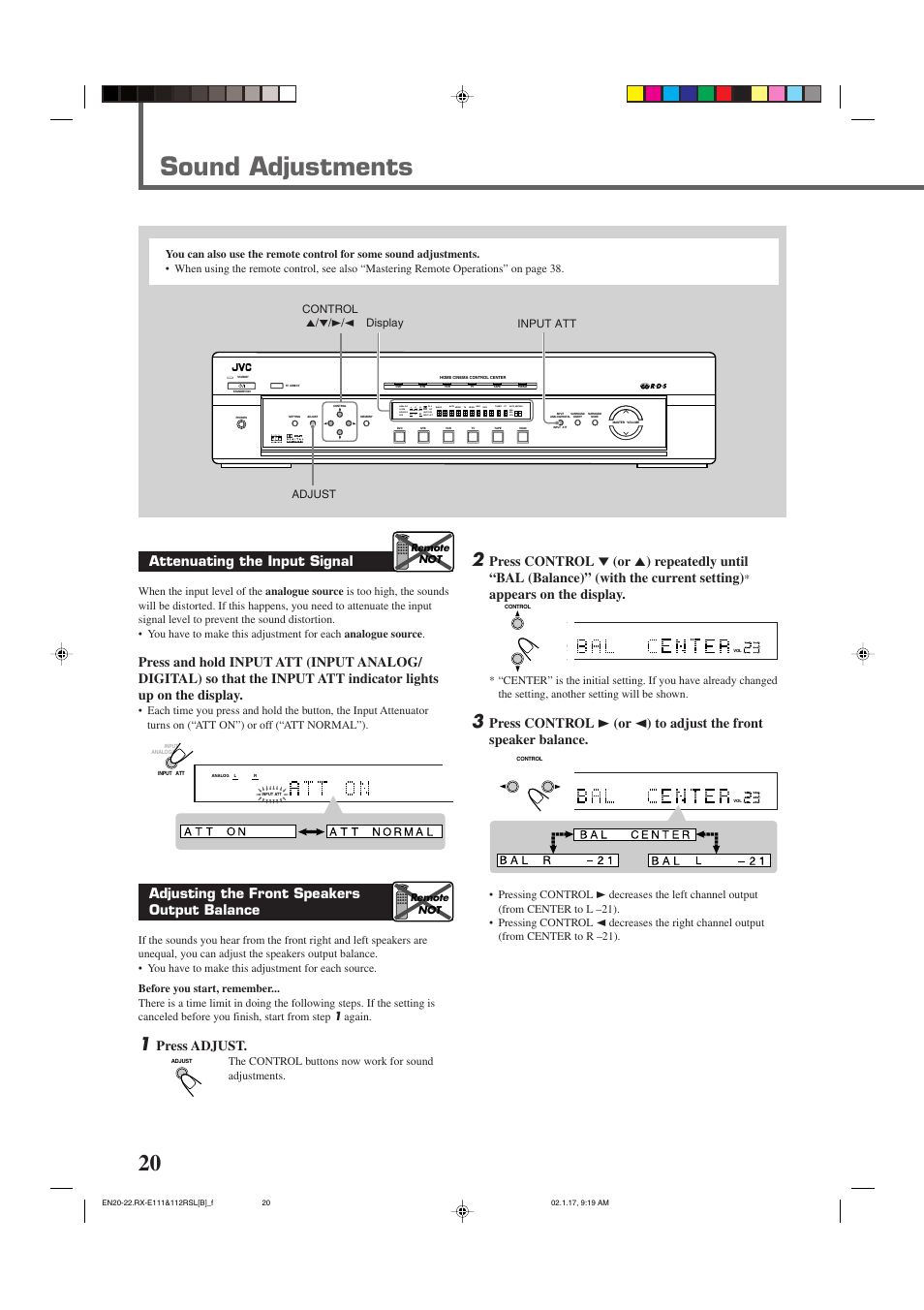 Sound adjustments, Appears on the display, Attenuating the input signal | Adjusting the front speakers output balance, Press adjust, The control buttons now work for sound adjustments, Display control 5/∞/3/2 input att adjust, Remote not | JVC LVT0858-001A User Manual | Page 24 / 51