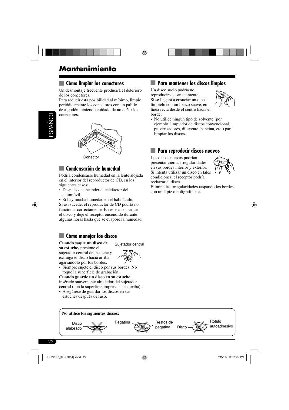 Mantenimiento, Esp añol, Cómo limpiar los conectores | Condensación de humedad, Cómo manejar los discos, Para mantener los discos limpios, Para reproducir discos nuevos | JVC GET0321-001A User Manual | Page 48 / 54