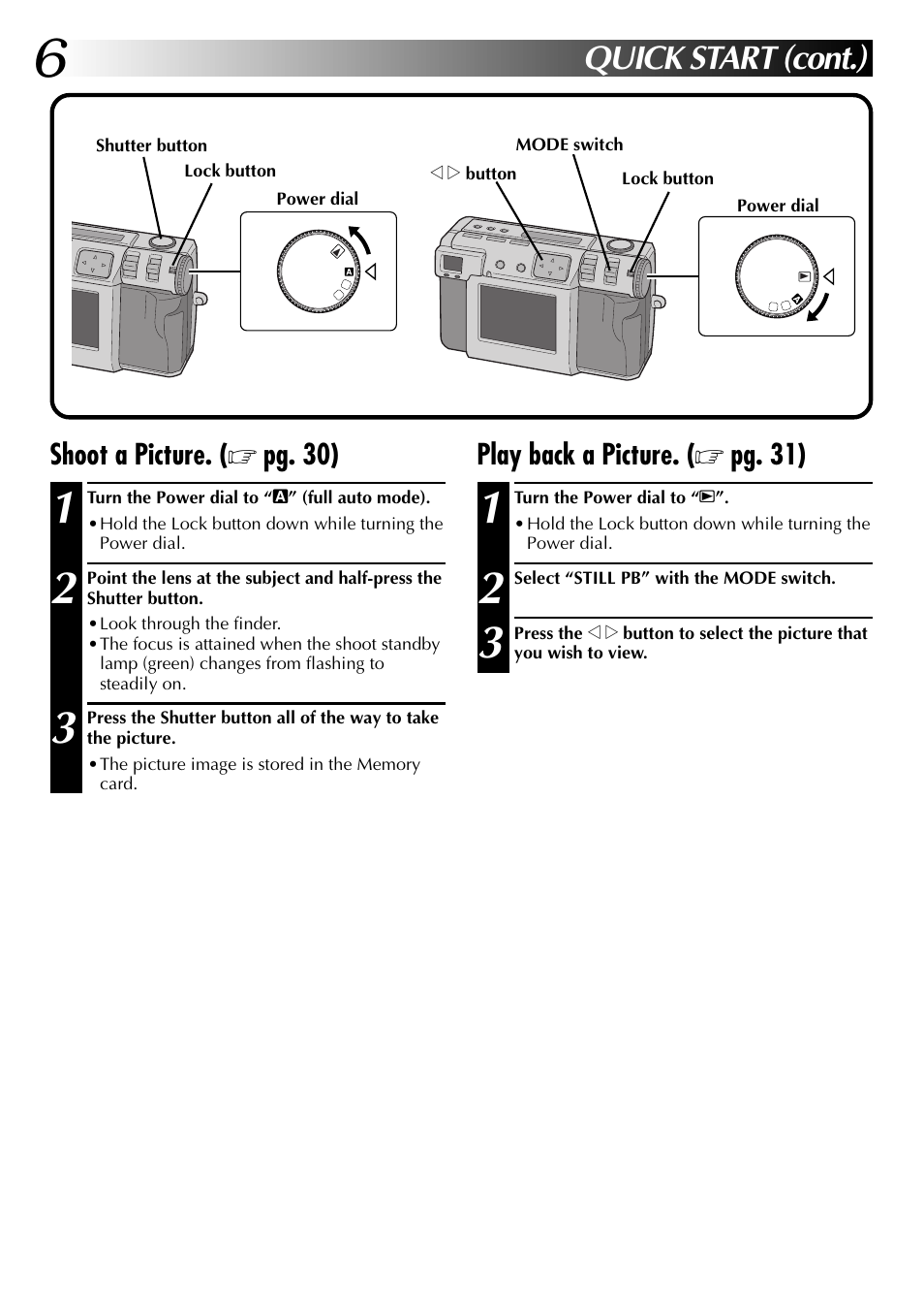 Quick start (cont.), Shoot a picture. ( ੬ pg. 30), Play back a picture. ( ੬ pg. 31) | JVC GC X 1 User Manual | Page 6 / 92