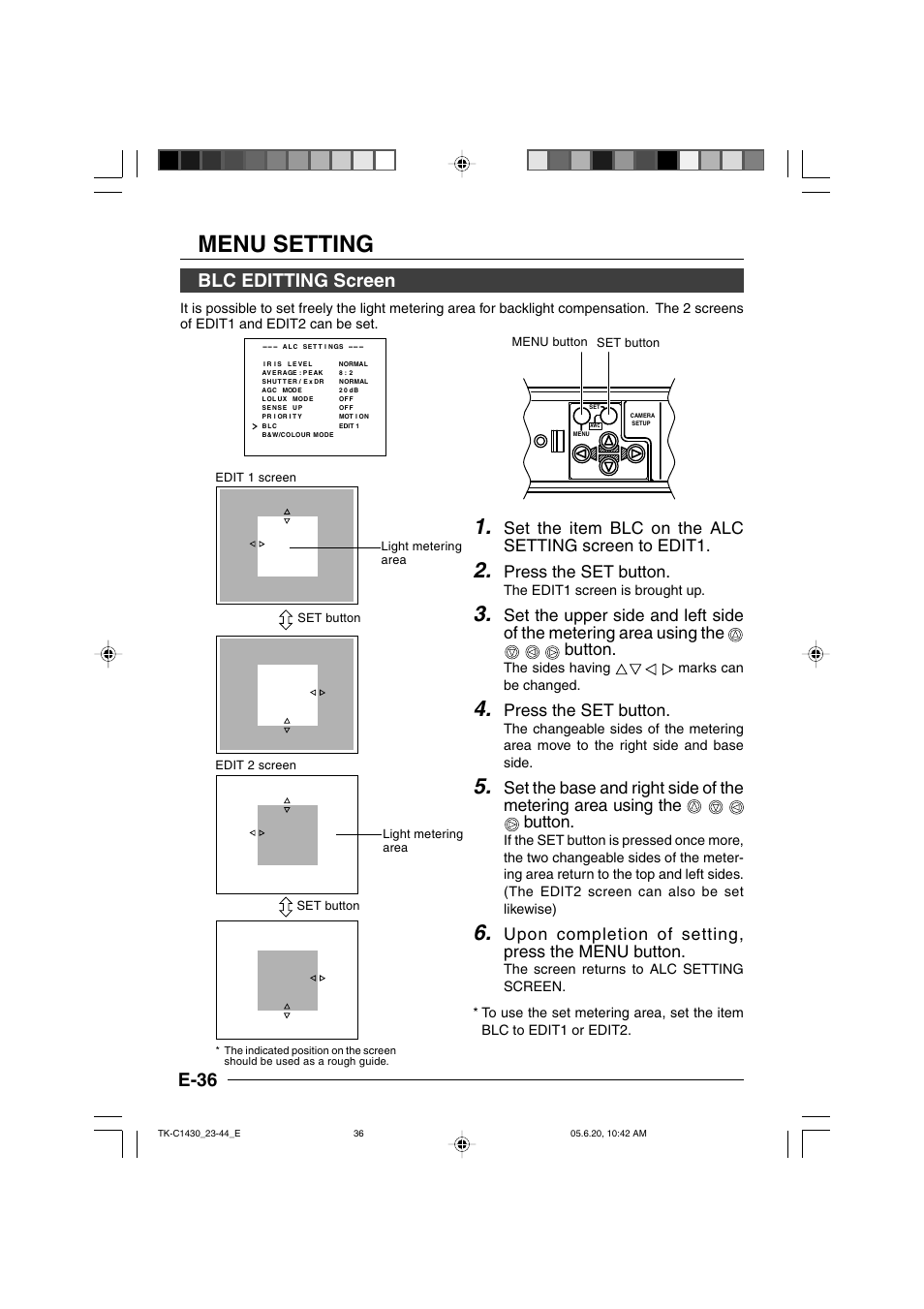 Blc editting screen, Menu setting, E-36 blc editting screen | Press the set button, Upon completion of setting, press the menu button, The edit1 screen is brought up, The sides having marks can be changed | JVC TK-C1430 User Manual | Page 36 / 44