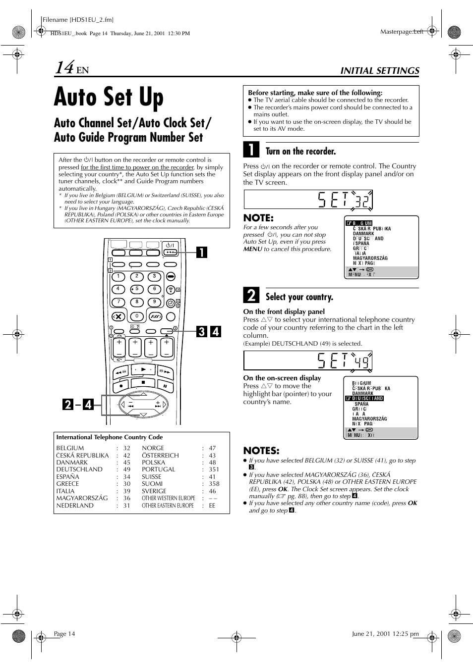 Initial settings, Auto set up, Turn on the recorder | Select your country | JVC HM-HDS1EU User Manual | Page 14 / 100