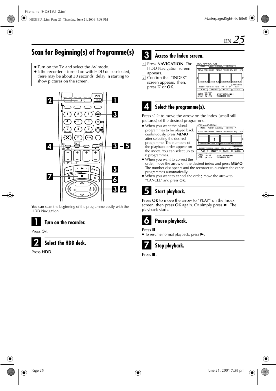 Scan for beginning(s) of programme(s), Turn on the recorder, Select the hdd deck | Access the index screen, Select the programme(s), Start playback, Pause playback, Stop playback | JVC HM-HDS1EU User Manual | Page 25 / 100