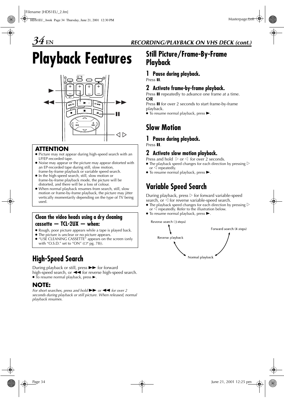 Playback features, High-speed search, Still picture/frame-by-frame playback | Slow motion, Variable speed search, Recording/playback on vhs deck (cont.), Pause during playback, Activate frame-by-frame playback, Activate slow motion playback, Attention | JVC HM-HDS1EU User Manual | Page 34 / 100