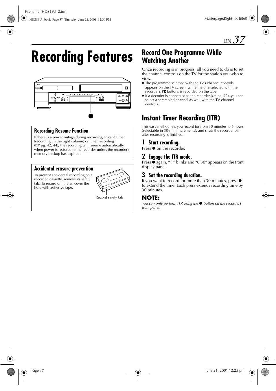 Recording features, Record one programme while watching another, Instant timer recording (itr) | JVC HM-HDS1EU User Manual | Page 37 / 100