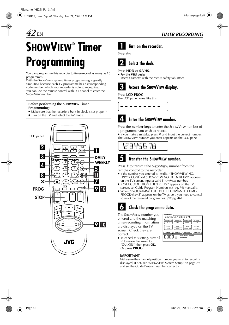 Timer recording, Timer programming, Turn on the recorder | Select the deck, Access the s, Display, Enter the s, Number, Transfer the s, Check the programme data | JVC HM-HDS1EU User Manual | Page 42 / 100