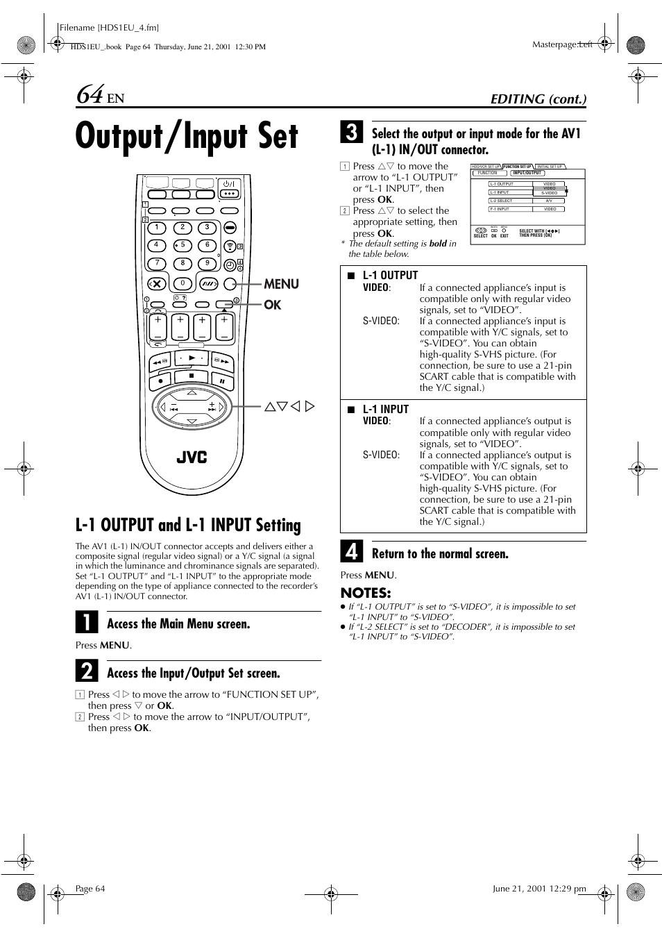 Output/input set, L-1 output and l-1 input setting, Editing (cont.) | Access the main menu screen, Access the input/output set screen, Return to the normal screen | JVC HM-HDS1EU User Manual | Page 64 / 100