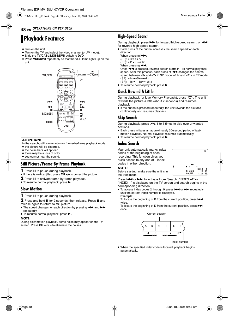 Playback features, Still picture/frame-by-frame playback, Slow motion | High-speed search, Quick rewind a little, Skip search, Index search, Pg. 48), Pg. 48 | JVC DR-MV1S User Manual | Page 48 / 92