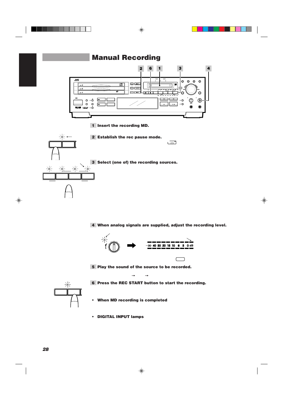 Manual recording, 28 english, 1 insert the recording md | 2 establish the rec pause mode, 3 select (one of) the recording sources, 5 play the sound of the source to be recorded, When md recording is completed, Digital input lamps, Insert the md with its label side facing up, The remaining recording time on the md and | JVC XU-301BK User Manual | Page 30 / 59
