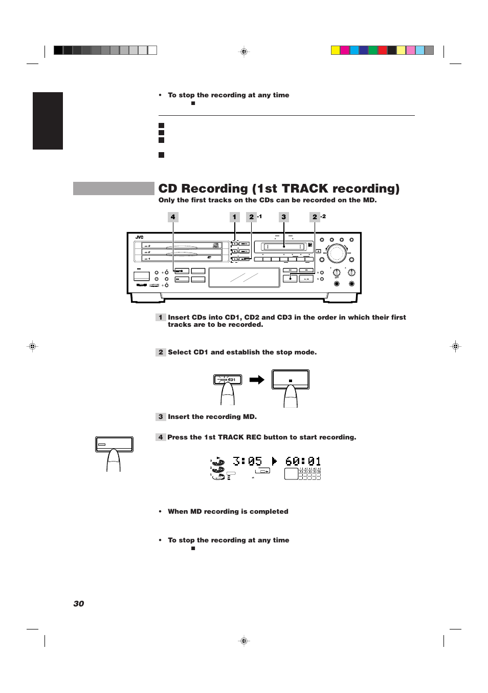 Cd recording (1st track recording), 30 english, 2 select cd1 and establish the stop mode | 3 insert the recording md, When md recording is completed, Insert the md with its label side facing up | JVC XU-301BK User Manual | Page 32 / 59