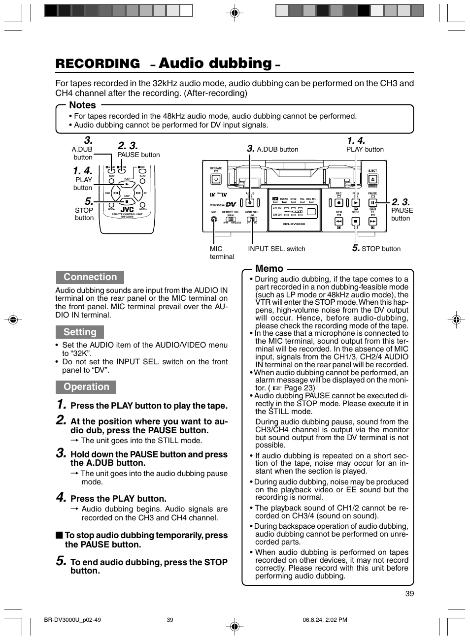 Audio dubbing, Recording, Connection | Setting, Operation, Press the play button to play the tape, Press the play button | JVC BR-DV3000U User Manual | Page 39 / 72