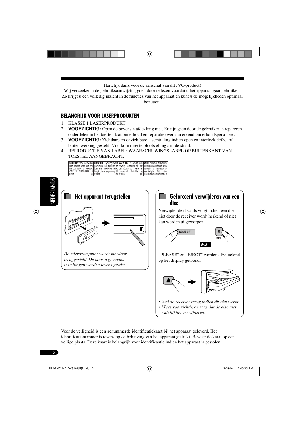 Nederlands, Geforceerd verwijderen van een disc, Het apparaat terugstellen | JVC KD-DV5101 User Manual | Page 158 / 211
