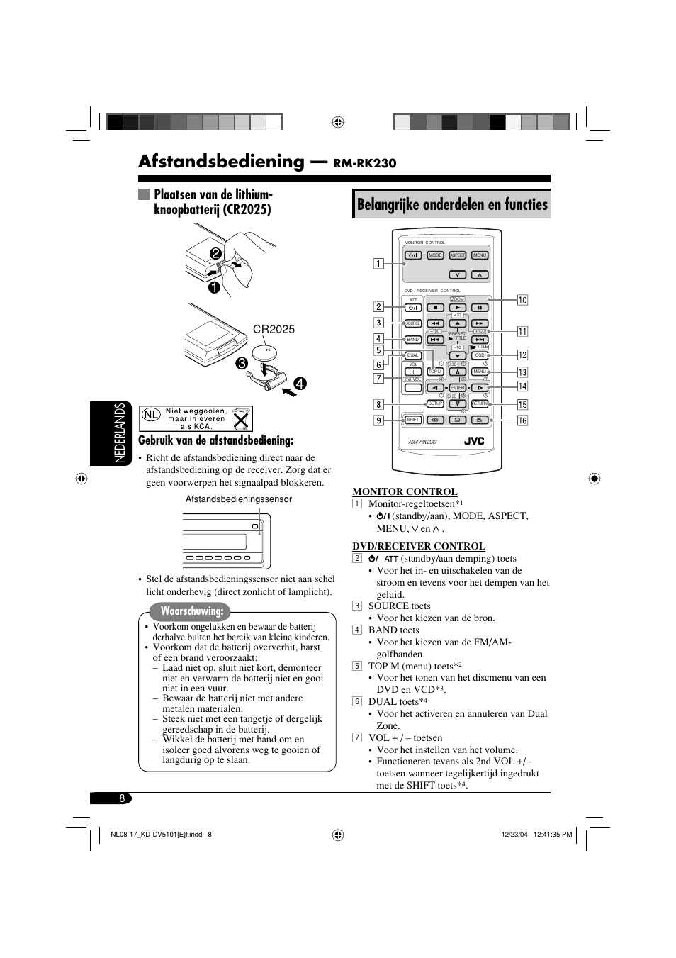 Afstandsbediening, Belangrijke onderdelen en functies, Nederlands | Plaatsen van de lithium- knoopbatterij (cr2025), Gebruik van de afstandsbediening, Rm-rk230, Waarschuwing | JVC KD-DV5101 User Manual | Page 164 / 211