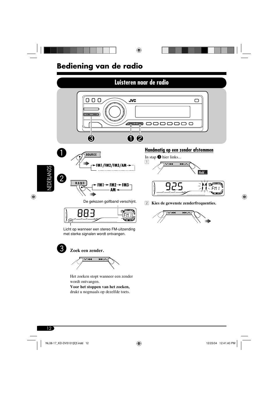 Bediening van de radio, Luisteren naar de radio | JVC KD-DV5101 User Manual | Page 168 / 211