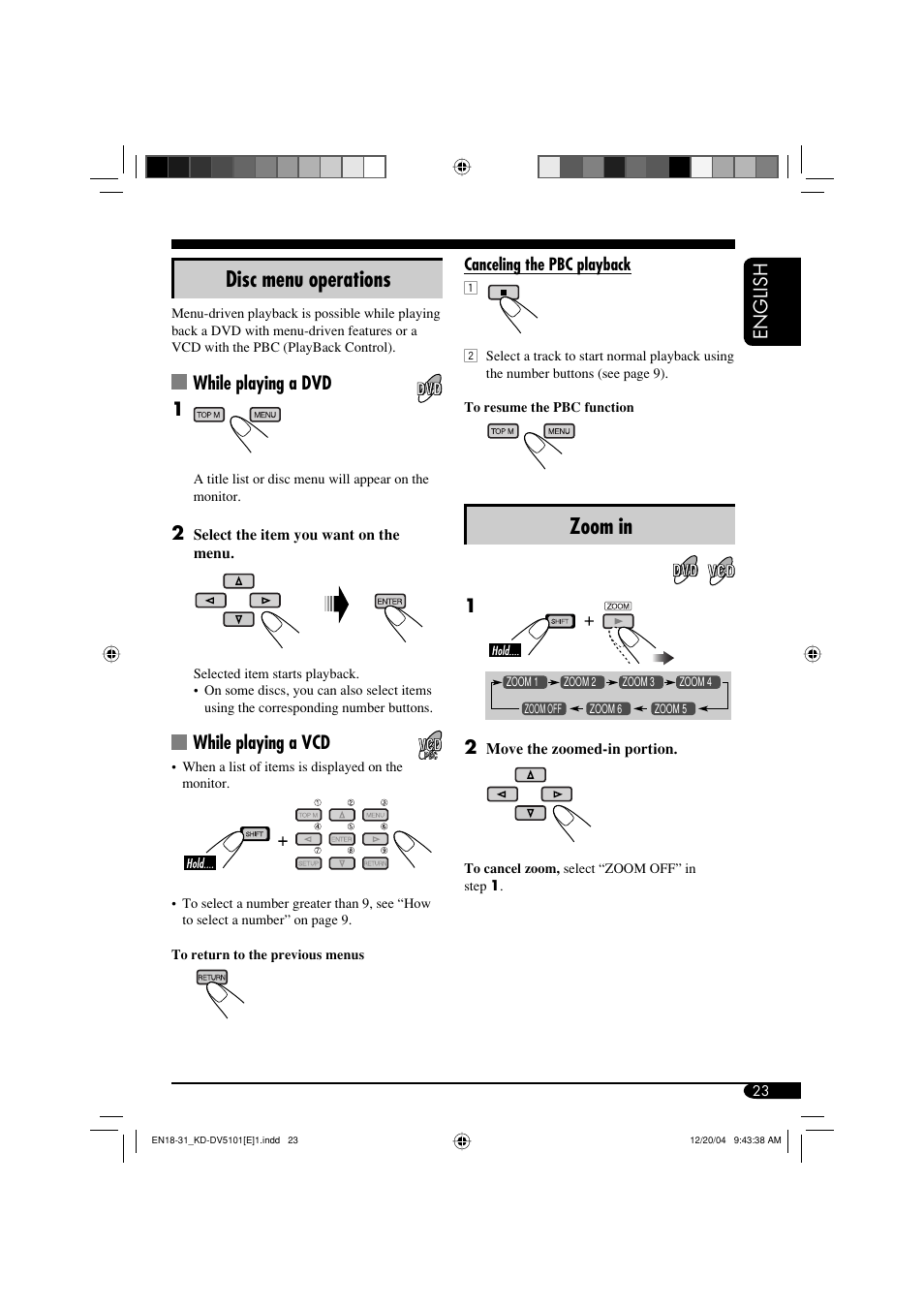 Zoom in, Disc menu operations, English | While playing a dvd 1, While playing a vcd | JVC KD-DV5101 User Manual | Page 23 / 211
