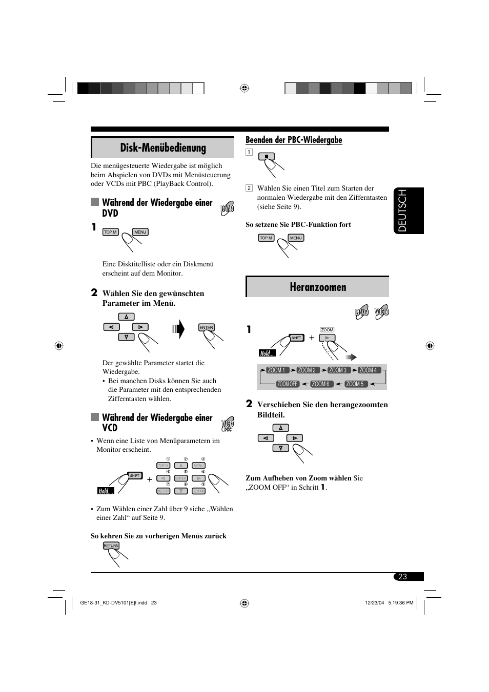 Heranzoomen, Disk-menübedienung, Deutsch | Während der wiedergabe einer dvd 1, Während der wiedergabe einer vcd | JVC KD-DV5101 User Manual | Page 75 / 211