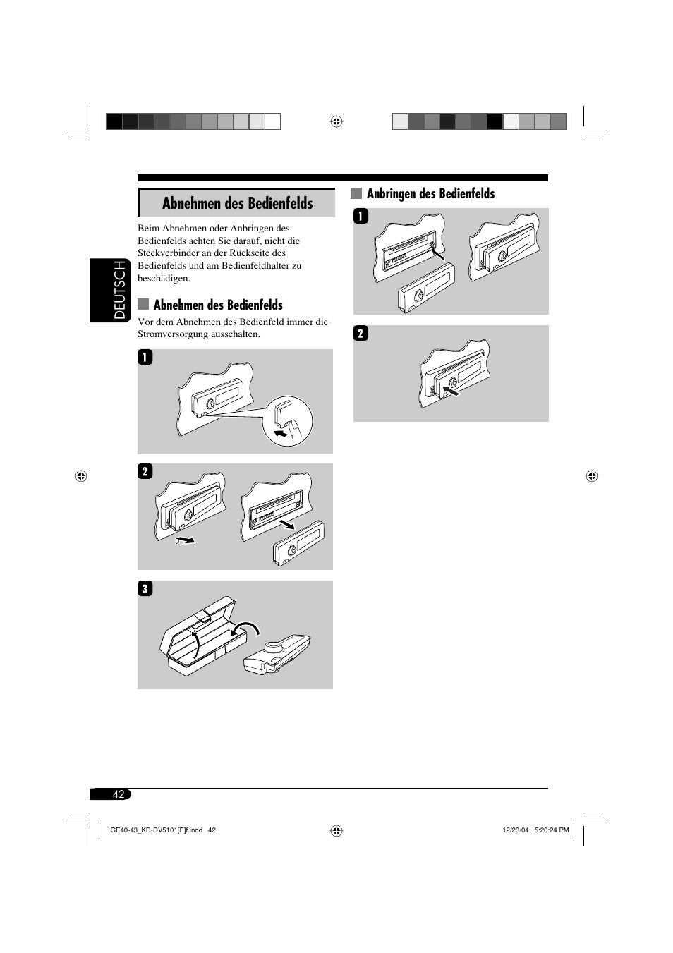 Abnehmen des bedienfelds, Deutsch, Anbringen des bedienfelds | JVC KD-DV5101 User Manual | Page 94 / 211
