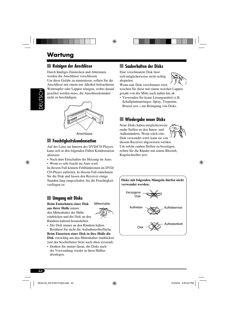 Wartung, Deutsch sauberhalten der disks, Wiedergabe neuer disks | Reinigen der anschlüsse, Feuchtigkeitskondensation, Umgang mit disks | JVC KD-DV5101 User Manual | Page 96 / 211