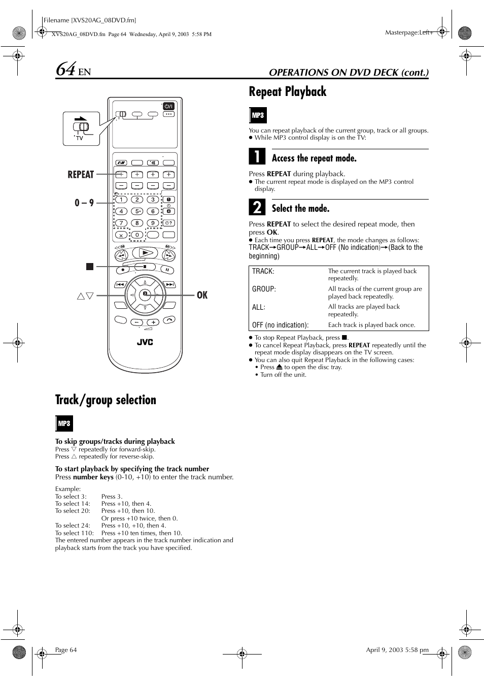 Track/group selection, Repeat playback, Operations on dvd deck (cont.) | Access the repeat mode, Select the mode | JVC LPT0762-001B User Manual | Page 64 / 100