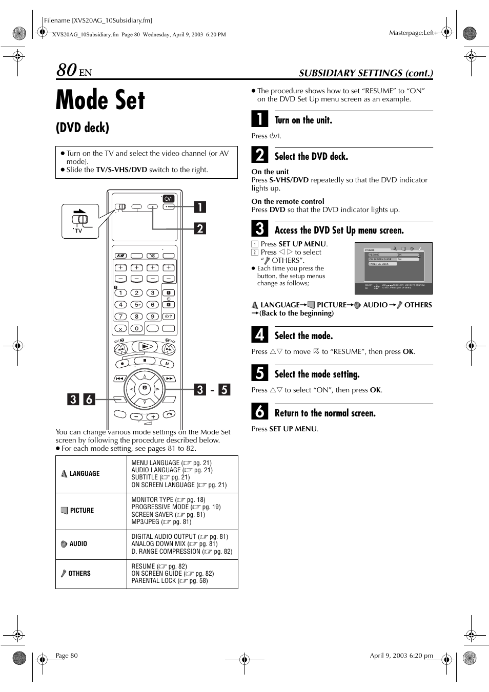 Mode set (dvd deck), Mode set, Dvd deck) | Subsidiary settings (cont.), Turn on the unit, Select the dvd deck, Access the dvd set up menu screen, Select the mode, Select the mode setting, Return to the normal screen | JVC LPT0762-001B User Manual | Page 80 / 100