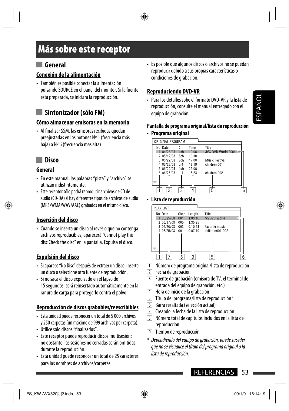 Más sobre este receptor, General, Sintonizador (sólo fm) | Disco, 53 referencias español | JVC KW-AVX820 User Manual | Page 121 / 207