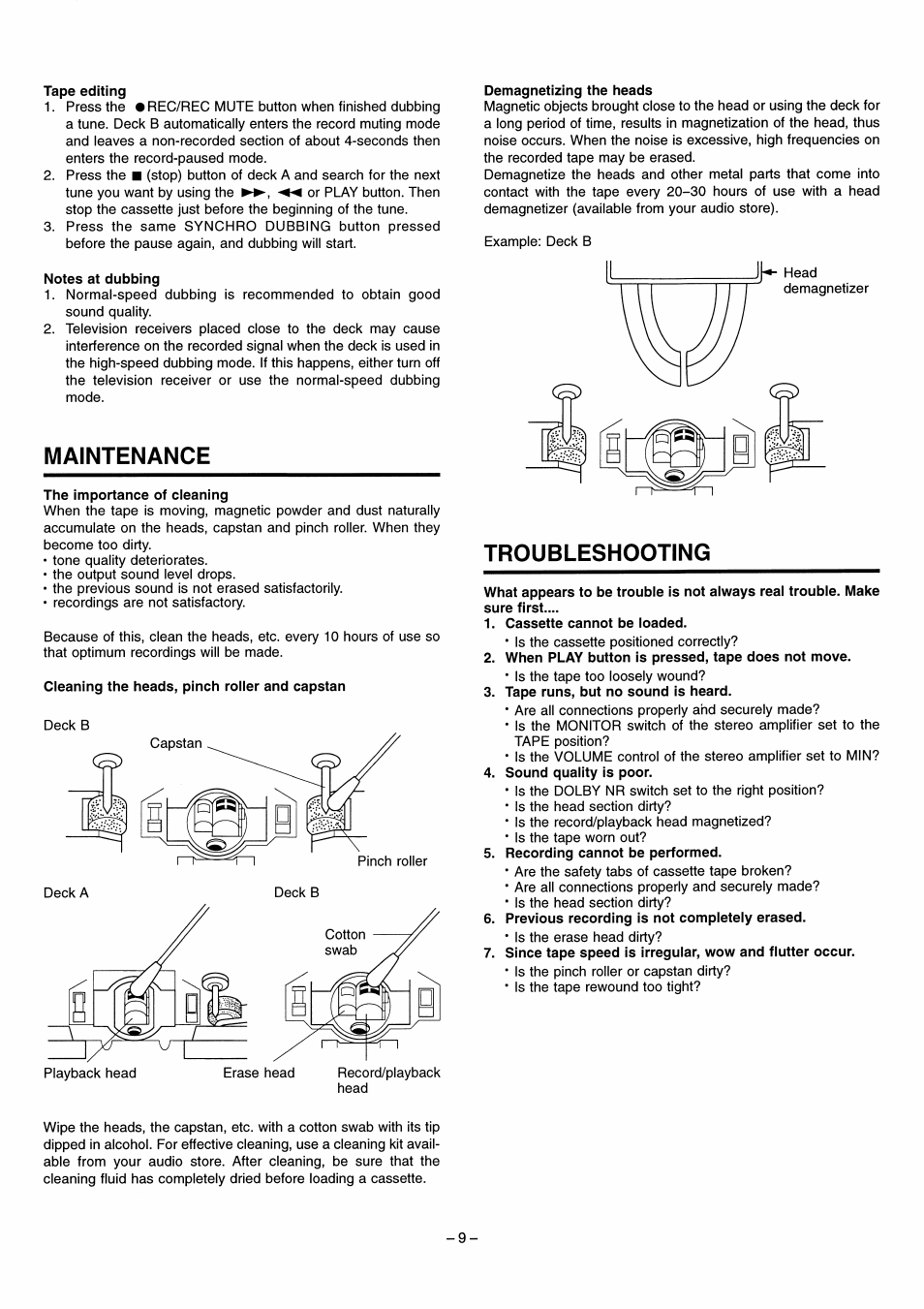 Tape editing, Notes at dubbing, The importance of cleaning | Cleaning the heads, pinch roller and capstan, Demagnetizing the heads, Cassette cannot be loaded, When play button is pressed, tape does not move, Tape runs, but no sound is heard, Sound quality is poor, Recording cannot be performed | JVC LVT1089-001B User Manual | Page 11 / 12