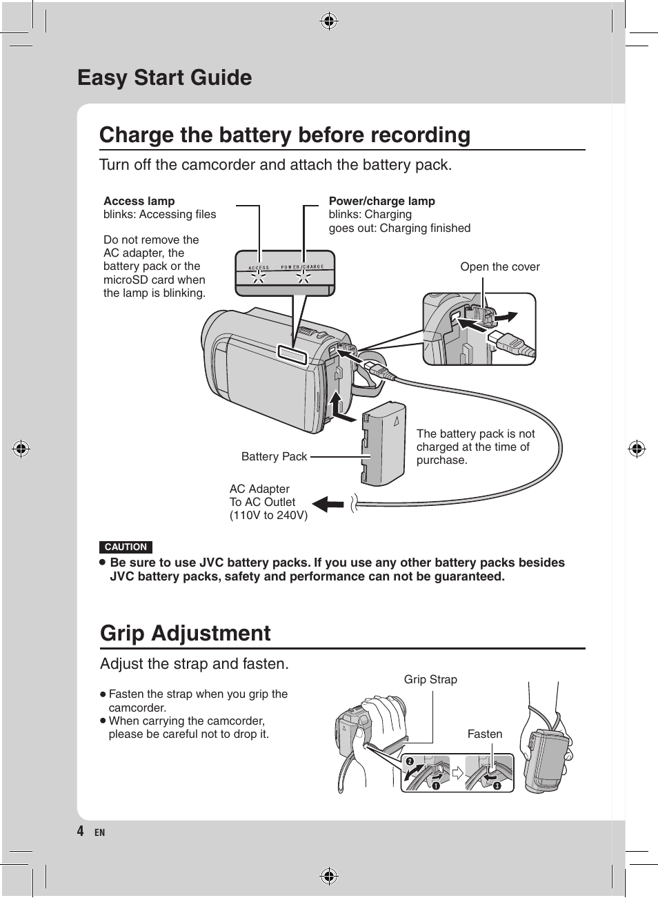 Easy start guide, Charge the battery before recording, Grip adjustment | Turn off the camcorder and attach the battery pack, Adjust the strap and fasten | JVC GZ-HD300 User Manual | Page 4 / 88