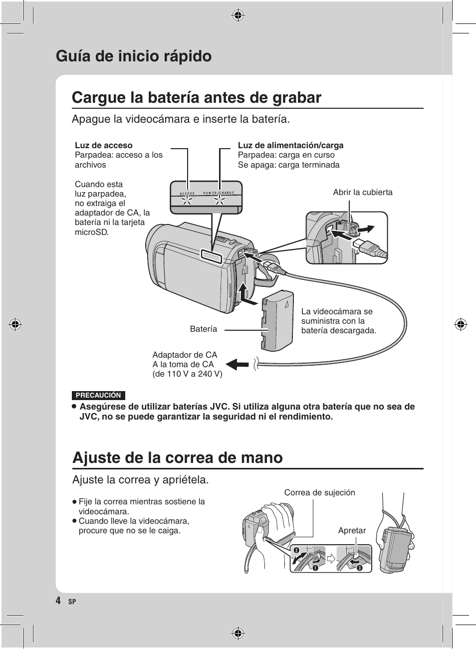 Guía de inicio rápido, Cargue la batería antes de grabar, Ajuste de la correa de mano | Apague la videocámara e inserte la batería, Ajuste la correa y apriétela | JVC GZ-HD300 User Manual | Page 48 / 88